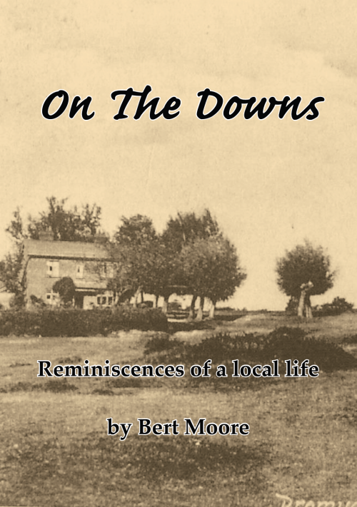 On the Downs  - reminiscences by Albert William Moore, 2025